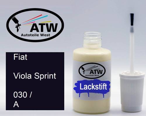 Fiat, Viola Sprint, 030 / A: 20ml Lackstift, von ATW Autoteile West.